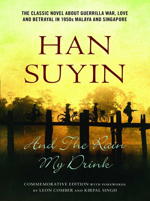 Title details for And the Rain My Drink by Han Suyin - Available